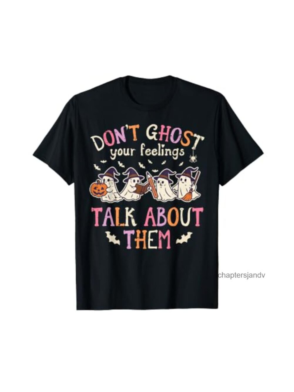 Halloween Dont Ghost Your Feelings Mental Health Costume T-Shirt